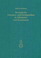 Romanische Literatur- Und Fachsprachen in Mittelalter Und Renaissance