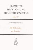 Die Bibliotheken Der Schweiz