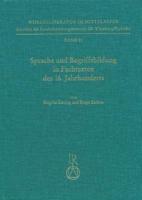 Sprache Und Begriffsbildung in Fachtexten Des 16. Jahrhunderts