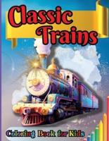 Classic Trains Coloring Book for Kids