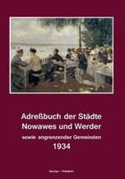 Adreßbuch der Städte Nowawes und Werder für 1934:sowie der Gemeinden Bergholz, Bornim, Bornstedt, Caputh, Drewitz, Eiche, Fahrland, Ferch, Geltow, Glindow, Golm, Krampnitz, Michendorf, Nedlitz, Neubabelsberg, Saarmund, Sacrow, Wilhelmshorst und der Berlin