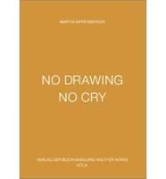 No Drawing No Cry