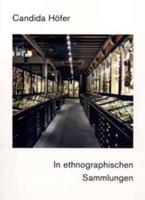 Candida Hofer: In Ethnographischen Sammlungen