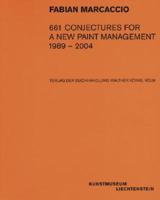 661 Conjectures for a New Paint Management 1989 - 2004
