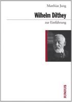 Wilhelm Dilthey zur Einführung