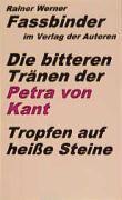 Die Bitteren Tranen Der Petra Von Kant/Tropfen Auf Heisse Steine