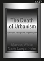 The Death of Urbanism