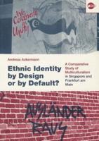 Ethnic Identity by Design or by Default ?