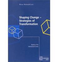 Shaping Change