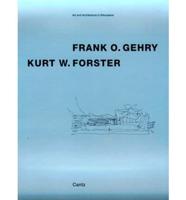 Frank O. Gehry / Kurt W. Forster