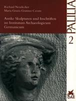 Antike Skulpturen Und Inschriften Im Institutum Archaeologicum Germanicum