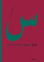 Jesus, Joseph and Job