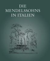 Die Mendelssohns in Italien
