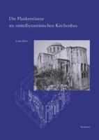 Flankenraume Im Mittelbyzantinischen Kirchenbau
