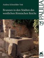 Brunnen In Den Stadten Des Westlichen Romischen Reiches