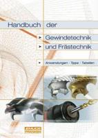 Handbuch der Gewindetechnik und Frastechnik