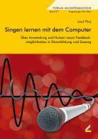 Pilaj, J: Singen lernen mit dem Computer