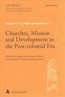 Churches, Mission and Development in the Post-Colonial Era