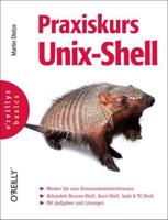 Praxiskurs Unix-Shell (O'Reillys Basics)