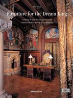 Furniture for a Fairy-Tale Monarch