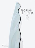 Florian Lechner Und Glas