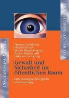 Gewalt und Sicherheit im öffentlichen Raum