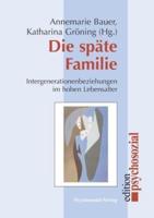 Die späte Familie