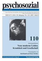 psychosozial 110: Neue moderne Leiden. Krankheit und Gesellschaft