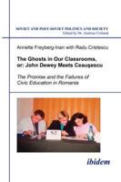 Ghosts in Our Classrooms, Or