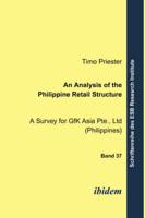 Analysis of the Philippine Retail Structure. A Survey for Gfk Asia Pte., Lt