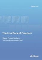 The Iron Bars of Freedom
