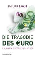 Bagus, P: Tragödie des Euro