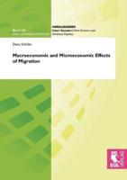 Macroeconomic and Microeconomic Effects of Migration