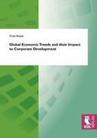 Global Economic Trends and Their Impact to Corporate Development