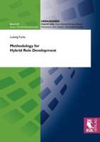 Methodology for Hybrid Role Development