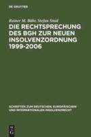 Die Rechtsprechung Des BGH Zur Neuen Insolvenzordnung 1999-2006