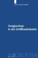 Designschutz in Der Schiffbauindustrie