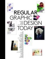 Regular Graphic Design Today