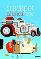Crackpot: Weekly Calendar 2012