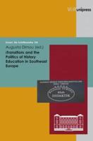 Transitions and the Politics of History Education in Southeast Europe