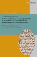 Rudolf Von Jhering. Anonym Publizierte Frühschriften Und Unveröffentlichte Handschriften Aus Seinem Nachla