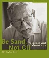 Be Sand, Not Oil