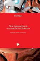 New Approaches in Automation and Robotics