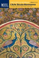 L'Arte Siculo-Normanna : La cultura islamica nella Sicilia medievale