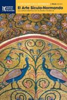 El Arte Sículo-Normando: La cultura islámica en la Sicilia medieval