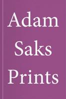 Adam Saks - Prints