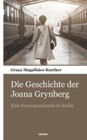 Die Geschichte der Joana Grynberg:Eine Korrespondentin in Berlin