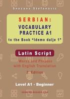 Serbian Vocabulary Practice A1 to the Book 'Idemo Dalje 1' - Latin Script