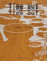 Csaba Fürjesi: Time Out