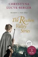 The Reschen Valley Series: Season 1 - 1920-1924: Books 1 & 2 + Prequel